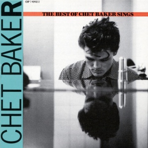 BAKER, CHET - LET'S GET LOST: THE BEST OF CHET BAKER SINGS