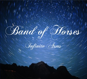 BAND OF HORSES - Infinite Arms