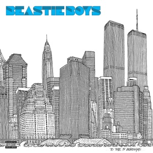 BEASTIE BOYS - TO THE 5 BOROUGHS