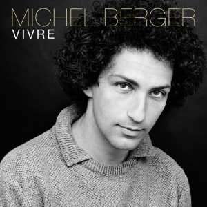 BERGER, MICHEL - VIVRE