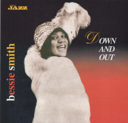 Bessie Smith – албум Down And Out (CD)