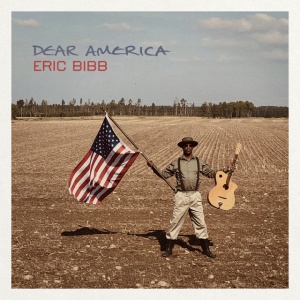 BIBB, ERIC & NEEDE... - DEAR AMERICA