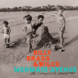 Billy Bragg,Wilco - MERMAID AVENUE: THE COMPLETE SESSIONS (4 x CD)