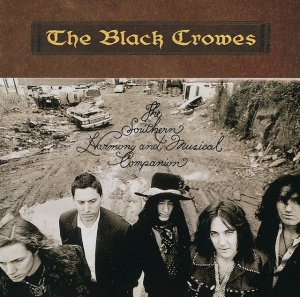 BLACK CROWES - THE SOUTHERN HARMONY AND MUSICAL COMPANION