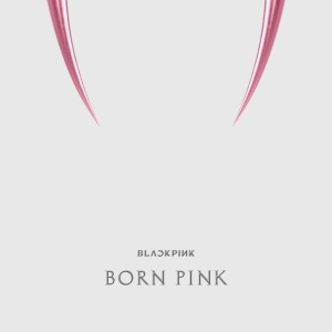 BLACKPINK - BORN PINK