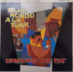 Blue Rondo À La Turk – албум Chewing The Fat