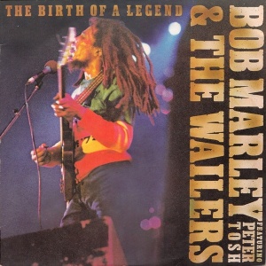 Bob Marley & The Wailers Featuring Peter Tosh – албум The Birth Of A Legend