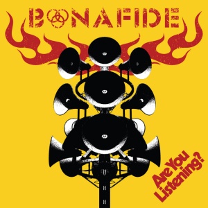 BONAFIDE - ARE YOU LISTENING