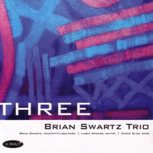 Brian Swartz Trio - THREE (1 x CD)