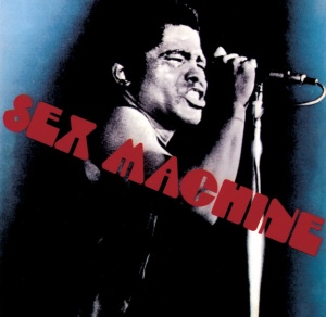 BROWN, JAMES - SEX MACHINE