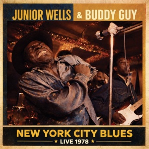 Buddy Guy & Junior Wells - NEW YORK CITY BLUES- LIVE 1978 (2 x CD)