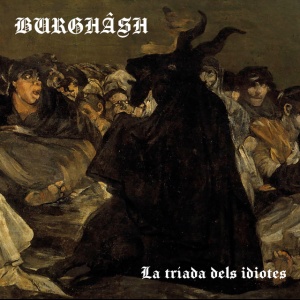 Burghash - LA TRIADA DELS IDIOTES (1 x CD)