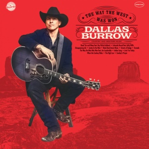 BURROW, DALLAS - THE WAY THE WEST WAS WON