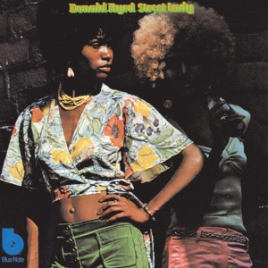 BYRD, DONALD - STREET LADY