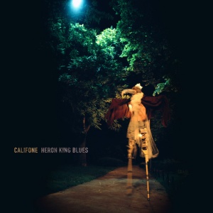 CALIFONE - HERON KING BLUES