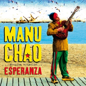 CHAO, MANU - PROXIMA ESTACION ESPERANZA
