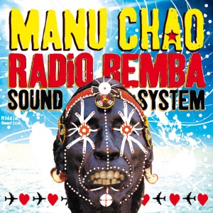 CHAO, MANU - RADIO BEMBA SOUND SYSTEM