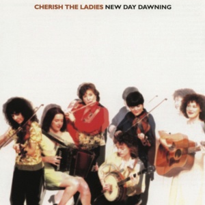 CHERISH THE LADIES - NEW DAY DAWNING