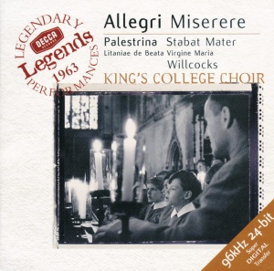 CHOIR OF KING'S COLLEG... - ALLEGRI: MISERERE / PALESTRINA: STABAT MATER