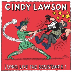 Cindy Lawson - LONG LIVE THE RESISTANCE! (1 x CD)