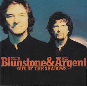 Colin Blunstone & Rod Argent – албум Out Of The Shadows (CD)