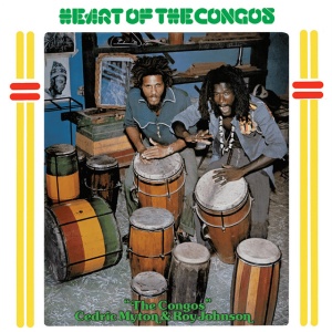 CONGOS, THE - HEART OF THE CONGOS