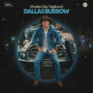 Dallas Burrow - MODERN DAY VAGABOND (1 x LP)