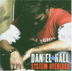 Daniel Hall ‎– албум System Overload (CD)