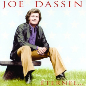 DASSIN, JOE - Joe Dassin Éternel...