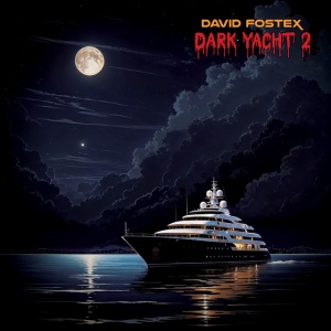 David Fostex - DARK YACHT 2 (1 x LP)