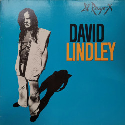 David Lindley – албум El Rayo-X