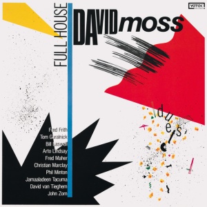 David Moss - FULL HOUSE (1 x CD)
