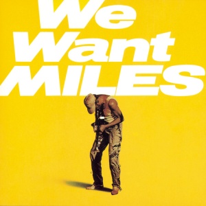 DAVIS, MILES - We Want Miles