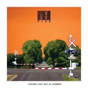 Daydream Plus - SECOND LAST DAY OF SUMMER (1 x CD)