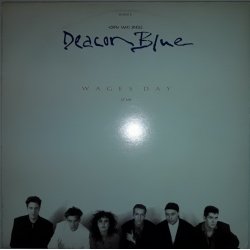 Deacon Blue – сингъл Wages Day