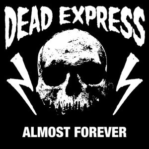 Dead Express - ALMOST FOREVER (1 x LP)