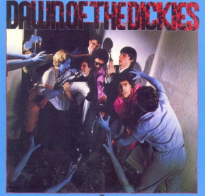 DICKIES, THE - DAWN OF THE DICKIES