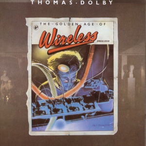 DOLBY, THOMAS - THE GOLDEN AGE OF WIRELESS