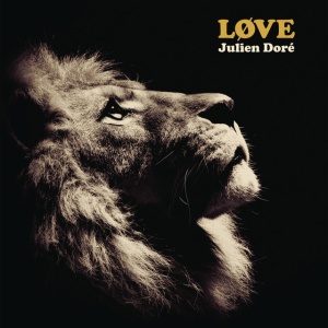 DORE, JULIEN - LØVE