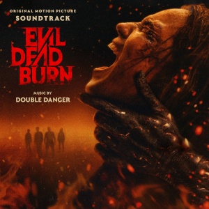 Double Danger - EVIL DEAD BURN (2 x LP)