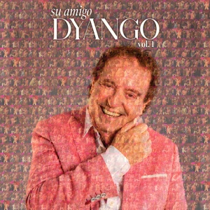 Dyango - SU AMIGO DYANGO VOL 1 (1 x LP)