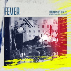 DYBDAHL, THOMAS - FEVER