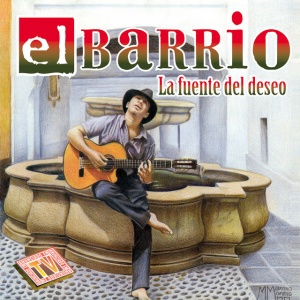 EL BARRIO - LA FUENTE DEL DESEO Y OTROS EXITOS (1 x CD)