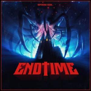 ENDTIME - IMPENDING DOOM