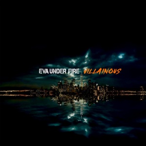 Eva Under Fire - VILLAINOUS (1 x LP)