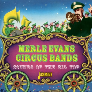 EVANS, MERLE -CIRCUS B... - SOUNDS OF THE BIG TOP
