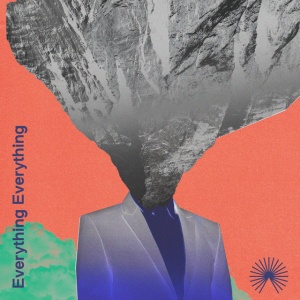 EVERYTHING EVERYTHING - MOUNTAINHEAD