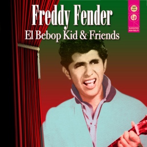 FENDER, FREDDY - EL BEBOP KID