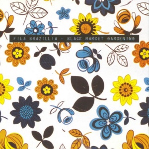 Fila Brazillia - BLACK MARKET GARDENING (1 x CD)