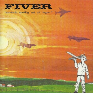 FIVER - EVENTUALLY SOMETHING COOL